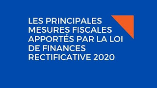 Les principales mesures fiscales apportés par la loi de finances rectificative 2020
