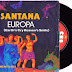 Carlos Santana- EUROPA