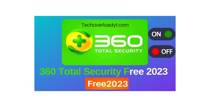 360 total Security Free Crack 2023✅ - 360 total Security Crack Download || Techoverloadyt