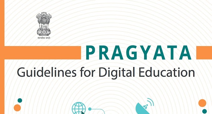 PRAGYATA: GUIDELINES FOR DIGITAL EDUCATION