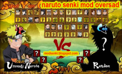 Naruto Senki MOD OverSad v1 Full Hero Fixed Game Android Terbaru di modsenki.blogspot.com