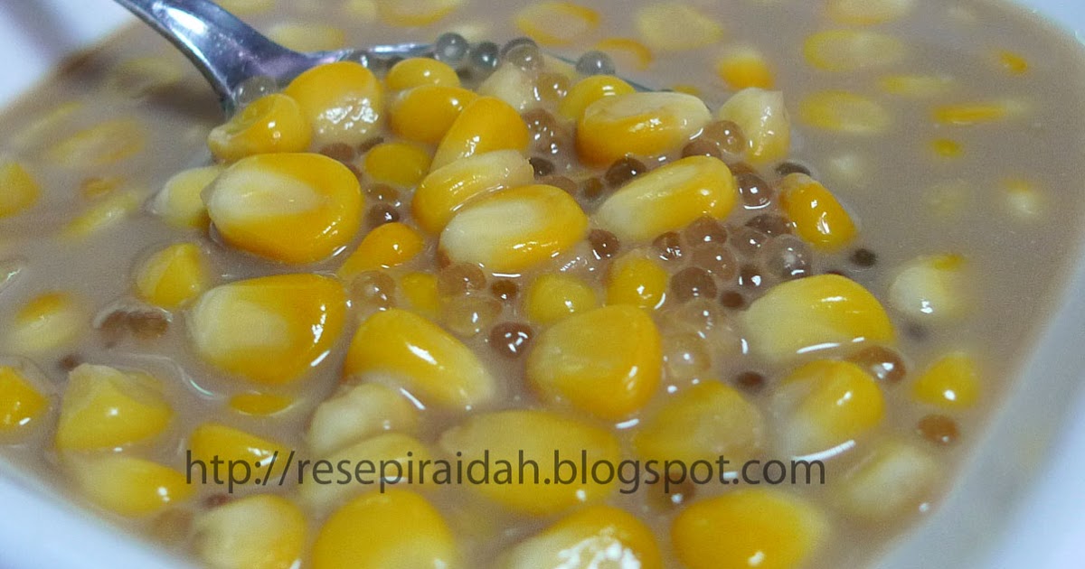 Resepi Raidah: Bubur Jagung Bersagu