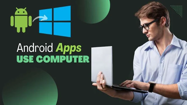 Android-Apps-Used-Computer