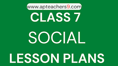 CLASS 7 LESSON PLANS FOR SOCIAL SUBJECT