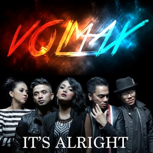 Volmax - It’s Alright