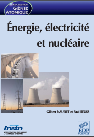 Énergie, électricité et nucléaire , Gilbert Naudet et Paul Reuss