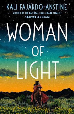 book cover of Hispanic fiction novel Woman of Light by Kali-Fajardo-Anstine