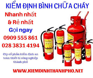 Tem Kiem Dinh Binh Chua Chay