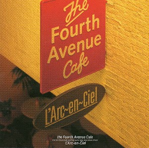  L'Arc~en~Ciel ‎– The Fourth Avenue Cafe 