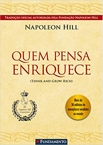 Quem Pensa Enriquece - Napoleon Hill Download Grátis