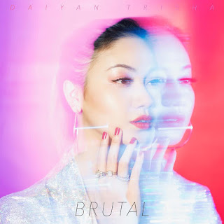 Daiyan Trisha - Brutal MP3