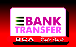 Kode Bank bca - Daftar Kode Bank lokal Indonesia - Flip, Kode Bank bca Untuk Transfer di ATM Lengkap Dengan Swift code, Kode Bank - Kode Bank BRI, BCA, Mandiri, BNI untuk transfer di ATM, Kode Bank bca Mandiri, BRI, BNI, BCA, BRI syariah, Mandiri Syariah untuk transfer lewat ATM, 3 Digit Kode babk BCA untuk Transfer Bank BRI, Mandiri, BCA dan BNI lengkap, Daftar Kode Bank Indonesia paling lengkap Terlengkap, kode bank bca ke bni, kode bank bca ke bri untuk transfer uang, kode bank bca ke mandiri transfer uang, kode bank btn transfer uang, kode bank bri syariah transfer uang, kode bank cimb niaga transfer uang, kode bank bni syariah transfer uang, kode bank bri ke bni, transfer uang