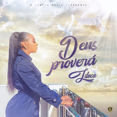 (Marrabenta) Liloca - Deus Proverá (2020)