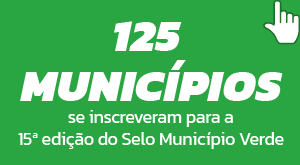 125 municípios se inscreveram para a 15ª edição do Selo Município Verde