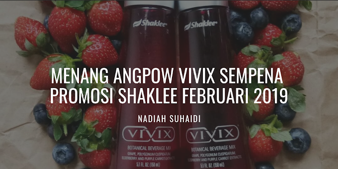 Menang Angpow Vivix Sempena Promosi Shaklee 