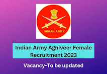 Indian Army Agniveer Female Recruitment 2023