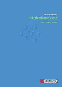 Förderdiagnostik Mathematik: Aus Fehlern lernen: Förderdiagnostik 1. - 4. Schuljahr