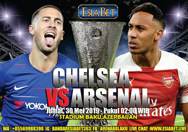 Prediksi Pertandingan Chelsea vs Arsenal 30 Mei 2019 