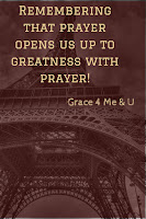 Remembering that prayer opens us up to greatness! | Ona C. 