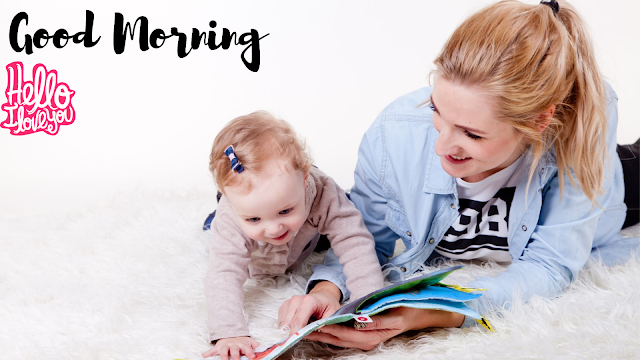 Good Morning Images with cute reading baby Girl And mother