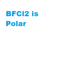 BFCl2 is Polar