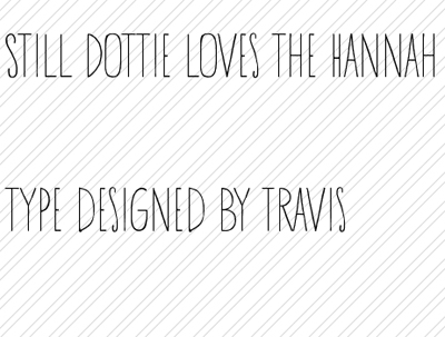 hannah, handwritten type designed by travis stearns for youworkforthem