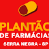 App: Farmácia de Plantão Serra Negra/SP