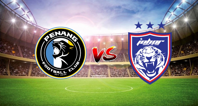Live Streaming Penang FC vs JDT FC 8.5.2021 Liga Super