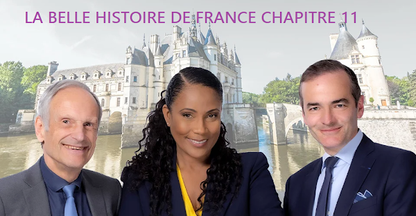 LA BELLE HISTOIRE DE FRANCE CHAPITRE 11 : LE RÈGNE DE SAINT-LOUIS, UN ÂGE D'OR ? (EMISSION DU 21 MARS 2021)