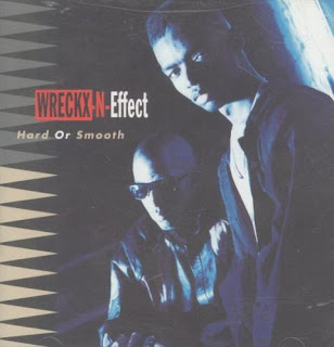 Wreckx N Effect Hard or Smooth