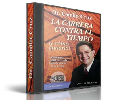 LA CARRERA CONTRA EL TIEMPO ¡Y CÓMO GANARLA!, Camilo Cruz [ AudioLibro ] – Cómo tomar control de tu vida, tomando el control efectivo de tu tiempo