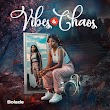 [EP] Bolade – “Vibes And Chaos”