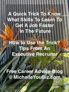 What skills to learn to get a job faster in the future? tips from Michelle You, Career Coach, Executive Recruiter, MichelleYouBiz.com