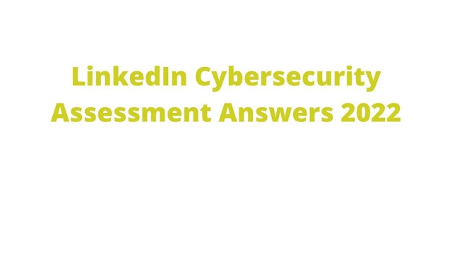 linkedin-cybersecurity-assessment-answers