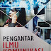 LITERASI KOMUNIKASI : DIMENSI DAN PERSPEKTIF ILMU KOMUNIKASI (BELAJAR KOMUNIKASI ITU GAMPANG!) 