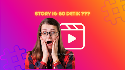 cara membuat story instagram lebih dari 15 detik