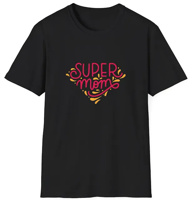 Unisex Softstyle Mother's Day T-Shirt With Super Mom Text Design In A Heart Shape