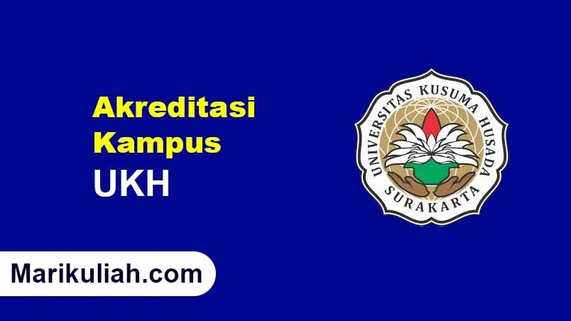 Akreditasi Universitas Kusuma Husada Surakarta
