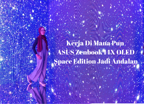 Kerja Di Mana Pun ASUS Zenbook 14X OLED Space Edition Jadi Andalan