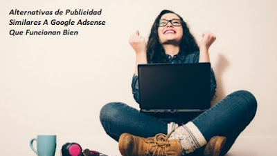 Monetizar Mi Blog Sin la publicidad de Google AdSense