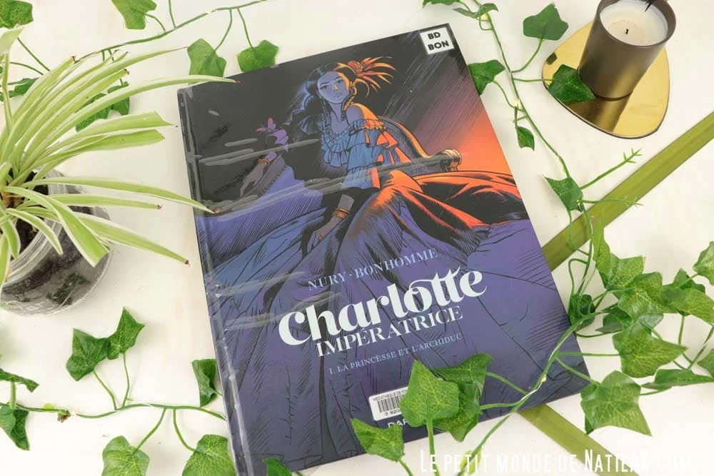 Charlotte impératrice Tome 1 " La princesse et l'Archiduc "