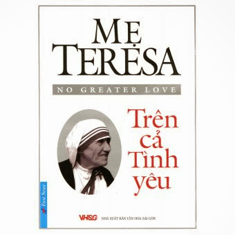 Tải sách: Mẹ Têrêsa – Trên cả tình yêu