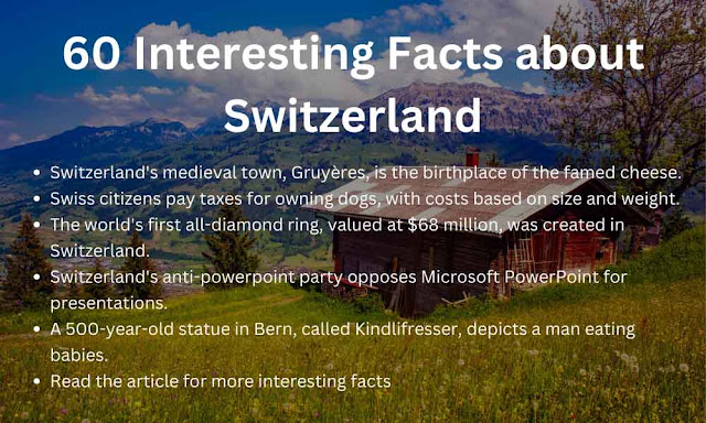 60 Interesting and Amazing Facts about Switzerland