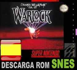 Roms de Super Nintendo Warlock (Español) ESPAÑOL descarga directa