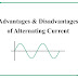 What are the Advantages and Disadvantages of Alternating Current?