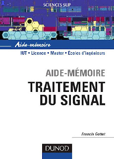 Aide-mémoire - Traitement du signal - IUT, Master, Ecoles d'ingénieurs - 2e édition