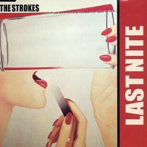 Last Nite - The Strokes