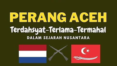 Aceh Bukan Kaleng-kaleng, Pantas Saja Dijuluki Daerah Modal Bagi Indonesia... 149 Tahun Maklumat Perang Kerajaan Belanda