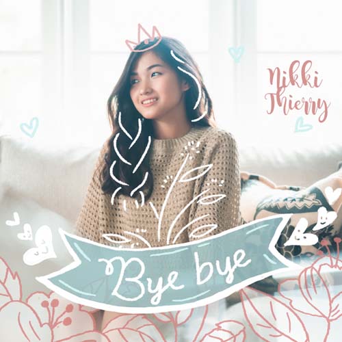 Download Lagu Nikki Thierry - Bye-Bye