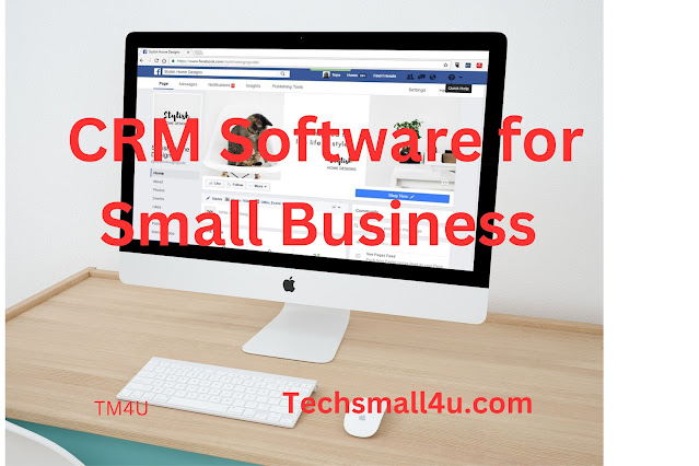 CRM Software for Small Businesses